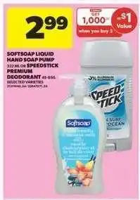 Real Canadian Superstore Softsoap Liquid Hand Soap Pump or Speedstick Premium Deodorant offer