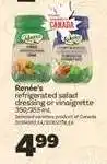 Real Canadian Superstore RENÉE’S REFRIGERATED SALAD DRESSING OR VINAIGRETTE offer