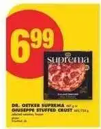 No Frills DR. OETKER SUPREMA 415 g or GIUSEPPE STUFFED CRUST 465/770 g offer