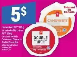Maxi Camembert PC ou Brie Double Crème PC offer