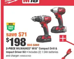 Home Depot 2-PIECE MILWAUKEE M18 Compact Drill & Impact Driver Kit offer