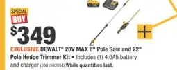 Home Depot DEWALT 20V MAX 8 Pole Saw and 22 Pole Hedge Trimmer Kit offer