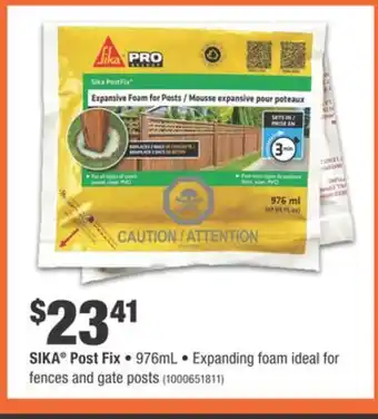 Home Depot SIKA Post Fix • 976mL •Expanding foam ideal for fences and gate posts offer