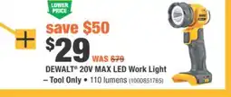Home Depot DEWALT 20V MAX LED Work Light Tool Only offer