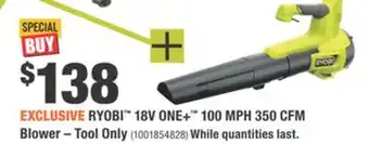 Home Depot RYOBI 18V ONE+ 100 MPH 350 CFM Blower offer