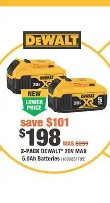 Home Depot 2-PACK DEWALT 20V MAX 5.0Ah Batteries offer
