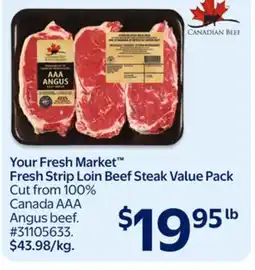 Walmart Your Fresh Market Fresh Strip Loin Beef Steak Value Pack offer