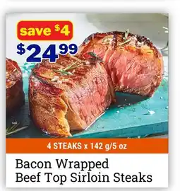 M & M Food Market Bacon Wrapped Beef Top Sirloin Steaks offer