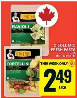 Food Basics O’SOLE MIO FRESH PASTA offer