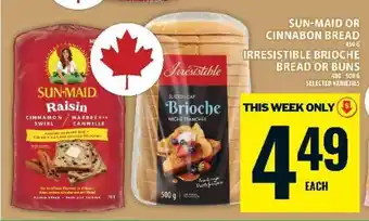 Food Basics Sun-Maid or Cinnamon Bread / Irresistible Brioche Bread or Buns offer