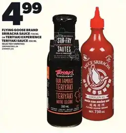 Loblaws Flying goose brand sriracha sauce or Teriyaki experience teriyaki sauce offer
