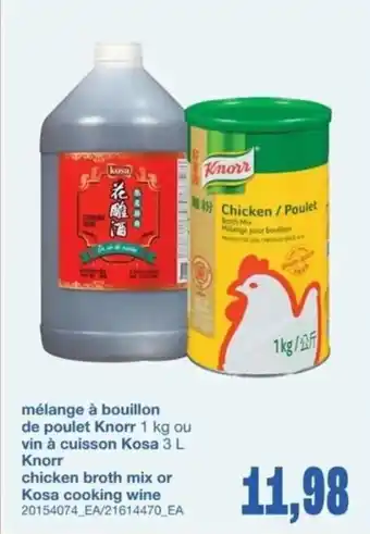 Wholesale Club Knorr chicken broth mix or Kosa cooking wine offer