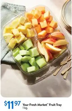 Walmart Your Fresh Market Fruit Tray offer