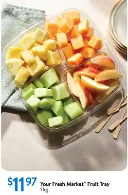 Walmart Your Fresh Market Fruit Tray offer