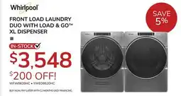 Goemans Appliances Whirlpool FRONT LOAD LAUNDRY DUO WITH LOAD & GO XL DISPENSER offer