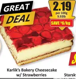 Starsky Karlik's Bakery Cheesecake w/Strawberries offer