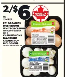 Independent City Market PC ORGANICS MUSHROOMS WHITE OR CREMINI, 227 G offer
