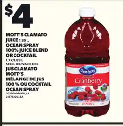 Independent City Market MOTT'S CLAMATO JUICE, 1.89 L., OCEAN SPRAY 100% JUICE BLEND OR COCKTAIL,1.77/1.89 offer