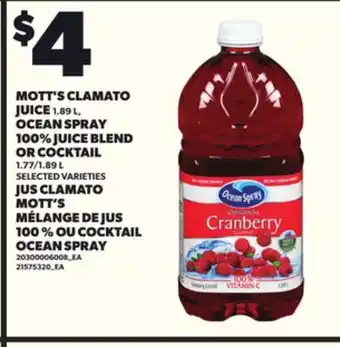 Independent City Market MOTT'S CLAMATO JUICE, 1.89 L., OCEAN SPRAY 100% JUICE BLEND OR COCKTAIL,1.77/1.89 offer