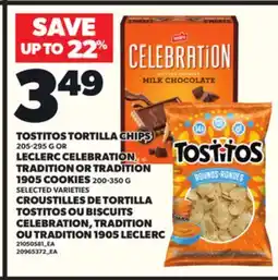 Independent City Market TOSTITOS TORTILLA CHIPS 205-295 G LECLERC CELEBRATION TRADITION OR TRADITION 1905 COOKIES 200-350 offer