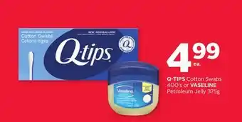 Rexall Q-TIPS Cotton Swabs 400' s or VASELINE Petroleum Jelly 375g offer