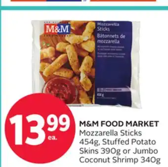 Rexall M & M FOOD MARKET Mozzarella Sticks 454g, Stuffed Potato Skins 390g or Jumbo Coconut Shrimp 340g offer