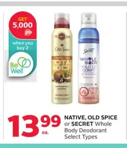 Rexall NATIVE, OLD SPICE or SECRET Whole Body Deodorant offer