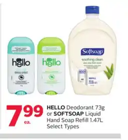 Rexall HELLO Deodorant 73g or SOFTSOAP Liquid Hand Soap Refill 1.47L offer