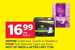 Rexall DEPEND Underwear, Guards or Shields or POISE Pads offer