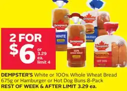 Rexall DEMPSTER'S White or 100% Whole Wheat Bread 675g or Hamburger or Hot Dog Buns 8-Pack offer