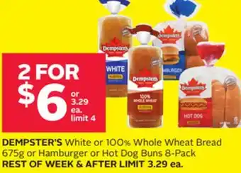 Rexall DEMPSTER'S White or 100% Whole Wheat Bread 675g or Hamburger or Hot Dog Buns 8-Pack offer