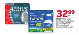 Rexall AERIUS Allergy or Double Action Tablets 30' s or CLARITIN Allergy or Rapid Dissolve Tablets 50' s offer