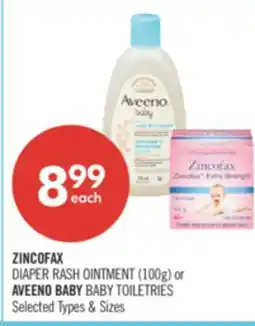 Shoppers Drug Mart ZINCOFAX DIAPER RASH OINTMENT (100g) or AVEENO BABY BABY TOILETRIES offer