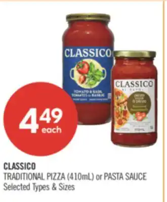 Shoppers Drug Mart CLASSICO TRADITIONAL PIZZA (410ml) or PASTA SAUCE offer