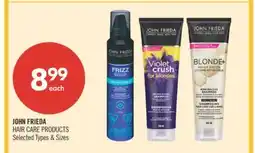 Shoppers Drug Mart JOHN FRIEDA HAIR CARE PRODUCTS offer