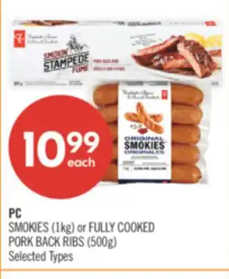 Shoppers Drug Mart PC SMOKIES (1kg) or FULLY COOKED PORK BACK RIBS (500g) offer