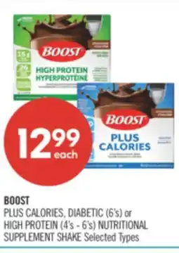 Shoppers Drug Mart BOOST PLUS CALORIES, DIABETIC (6's) or HIGH PROTEIN (4's - 6's) NUTRITIONAL SUPPLEMENT SHAKE offer