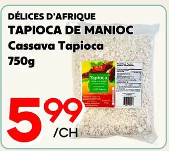 Marche Salaberry DÉLICES D'AFRIQUE TAPIOCA DE MANIOC offer