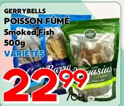Marche Salaberry GERRYBELLS POISSON FUMÉ offer