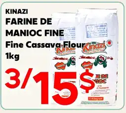 Marche Salaberry KINAZI FARINE DE MANIOC FINE offer