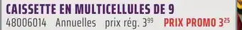 Gagnon - La Grande Quincaillerie CAISSETTE EN MULTICELLULES DE 9 offer