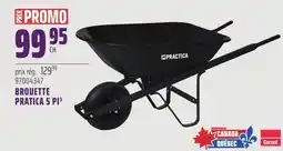 Gagnon - La Grande Quincaillerie BROUETTE PRATICA 5 PI³ GARANT offer