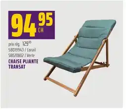 Gagnon - La Grande Quincaillerie CHAISE PLIANTE TRANSAT offer