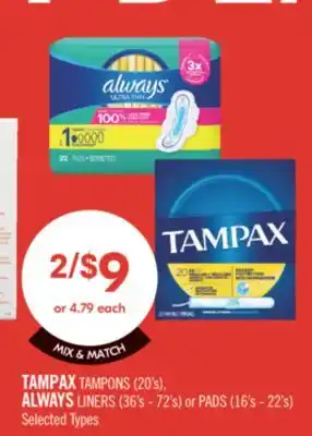 Shoppers Drug Mart TAMPAX TAMPONS (20's) ALWAYS LINERS (36'S-72'S) or PADS (16'S - 22'S) offer