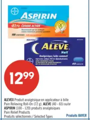 Pharmaprix ALEVEX Pain Relieving Roll-On (72 g), ALEVE (40-65) or ASPIRIN (100-120) Pain Relief Products offer