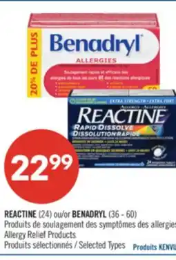 Pharmaprix REACTINE (24) or BENADRYL (36-60) Allergy Relief Products offer