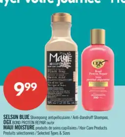 Pharmaprix SELSUN BLUE Shampoing antipelliculaire OGX BOND PROTIEN REPAIR or MAUI MOISTURE Hair Care Products offer