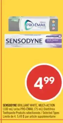 Pharmaprix SENSODYNE BRILLIANT WHITE, MULTI-ACTION (100 mL) or PRO-ÉMAIL (75 mL) Dentifrice Toothpaste offer