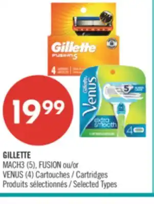 Pharmaprix GILLETTE MACH3 (5), FUSION or VENUS (4) Cartridges offer