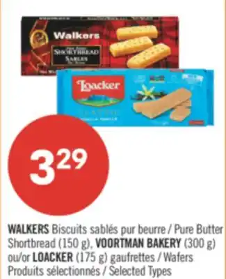 Pharmaprix WALKERS Biscuits Pure Butter Shortbread (150 g), VOORTMAN BAKERY (300 g) or LOACKER (175 g) Wafers offer